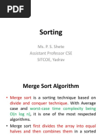 Merge Sort, Radix Sort, Shell Sort