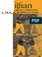Sevillian Steel - The Traditional Knife-Fighting Arts of - Paladin Press