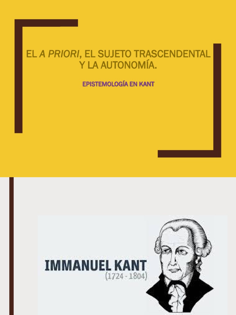 Epistemología en Kant | PDF | A priori y a posteriori | Immanuel Kant