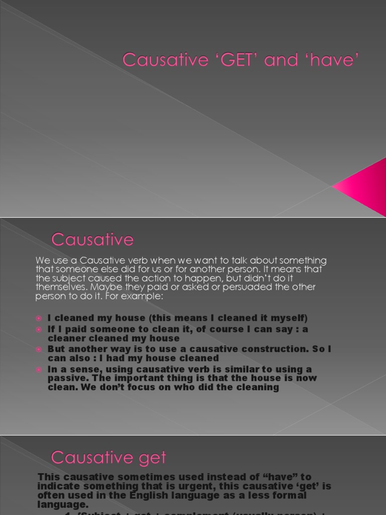 Understanding Causative Verbs: Get & Have | PDF | Verb | Languages