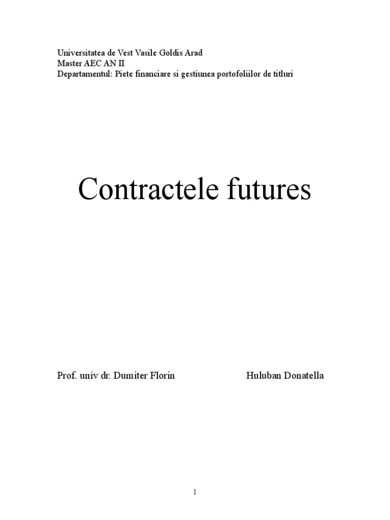 Gestiunea Portofiului de Contracte Futures Pe Piata de Capital Romanesc