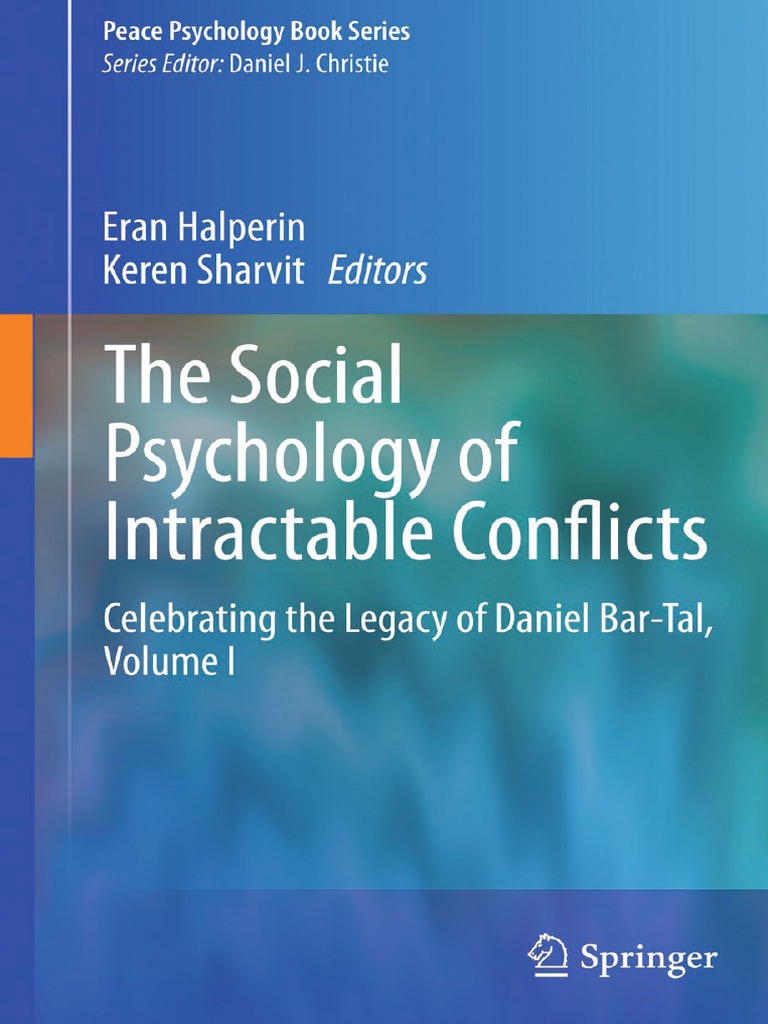 The Social Psycholgy of Intractable Conflicts 10.1007/978-3-319-17861-5 ...