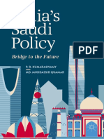 Kumaraswamy P.R., Muddassir Quamar Md. India's Saudi Policy: Bridge To The Future