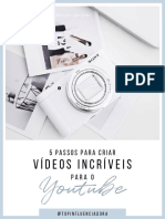 E-Book 5 Passos para Criar Videos Incriveis para o Youtube! PDF