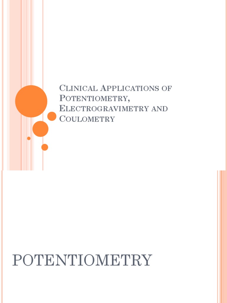 Clinical Applications of Potentiometry Electrogravimetry and Coulometry 1 PDF Ph Electrolyte