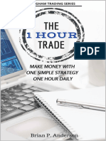 The 1 Hour Trade Make Money With One Simple Strategy, One Hour Daily PDF