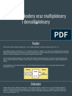 Prezentacja Kodery, Dekodery, Multipleksery I Demultipleksery