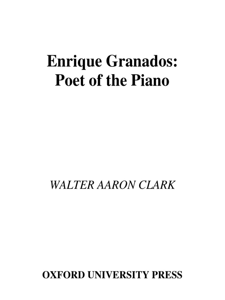 Enrique Granados Poet Of The Piano Pdf Catalonia Spain
