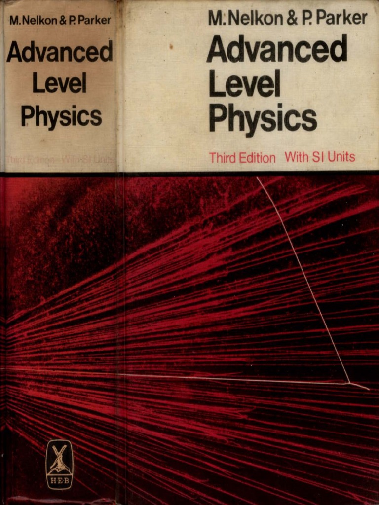 Nelkon and Parker Advanced Physics Guide | PDF