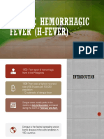 Dengue Hemorrhagic Fever (H-Fever)