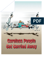 Attitude - Careless People Get Carried Away