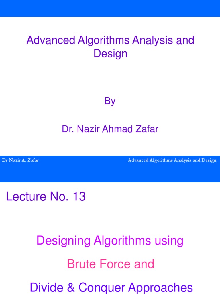 Advanced Algorithms Analysis and Design - CS702 Power Point Slides ...