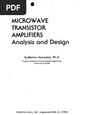Microwave Transistor Amplifiers - Analysis and Design, Guilermo