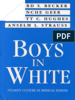 Howard S. Becker, Blanche Geer, Everett C. Hughes, Anselm L. Strauss - Boys in White_ Student Culture in Medical School-Transaction Publishers (1977).pdf