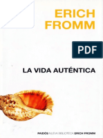 Erich Fromm - La Vida Auténtica PDF