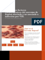 Factores Etiopatogénicos Del Sarcoma de Kaposi Asociado y No Asociado A Infección Por VIH.