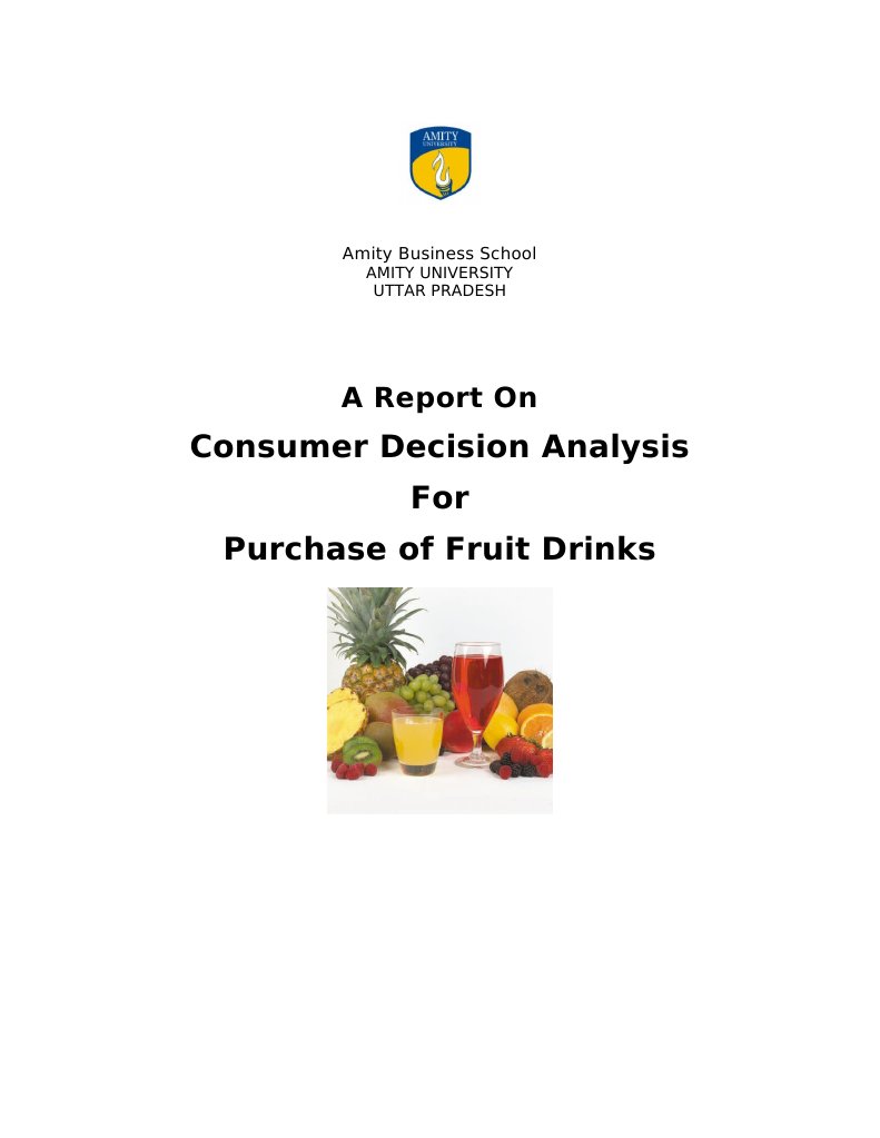 Consumer Decision Analysis For Purchase of Fruit Drinks: A Report On ...