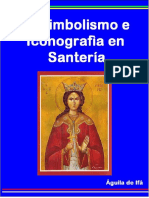 El Simbolismo y La Iconografia en Santeria