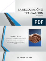 La Negociacion o Transaccion