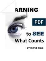 Learning To See What Counts: by Ingrid Ricks