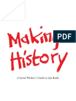 Making History-A Social Workers Guide To Life Books
