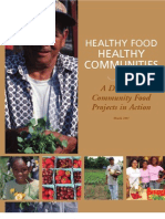 Healthy Food Healthy Communities: A Decade of Community Food Projects in Action