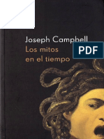 Campbell, Joseph. - Los Mitos en El Tiempo (2000)