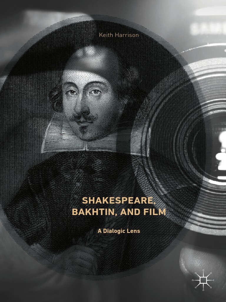 Keith Harrison, William Shakespeare, Mikhail Mikhaĭlovich Bakhtin - Shakespeare, Bakhtin, and Film Foto