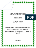 Folosirea Metodelor Activparticipative in Cadrul Orelor de Stiinte Clasa A Iiia Referat