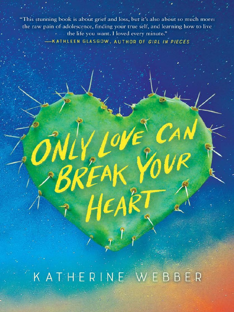Only Love Can Break Your Heart Excerpt PDF Publishing Nature