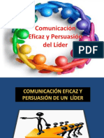 Comunicacion Eficaz y Persuasicopn Del Lider
