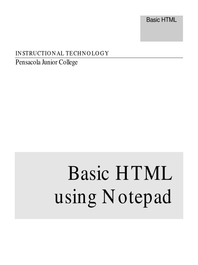 Basic HTML Using Notepad: Pensacola Junior College | PDF | Html Element ...