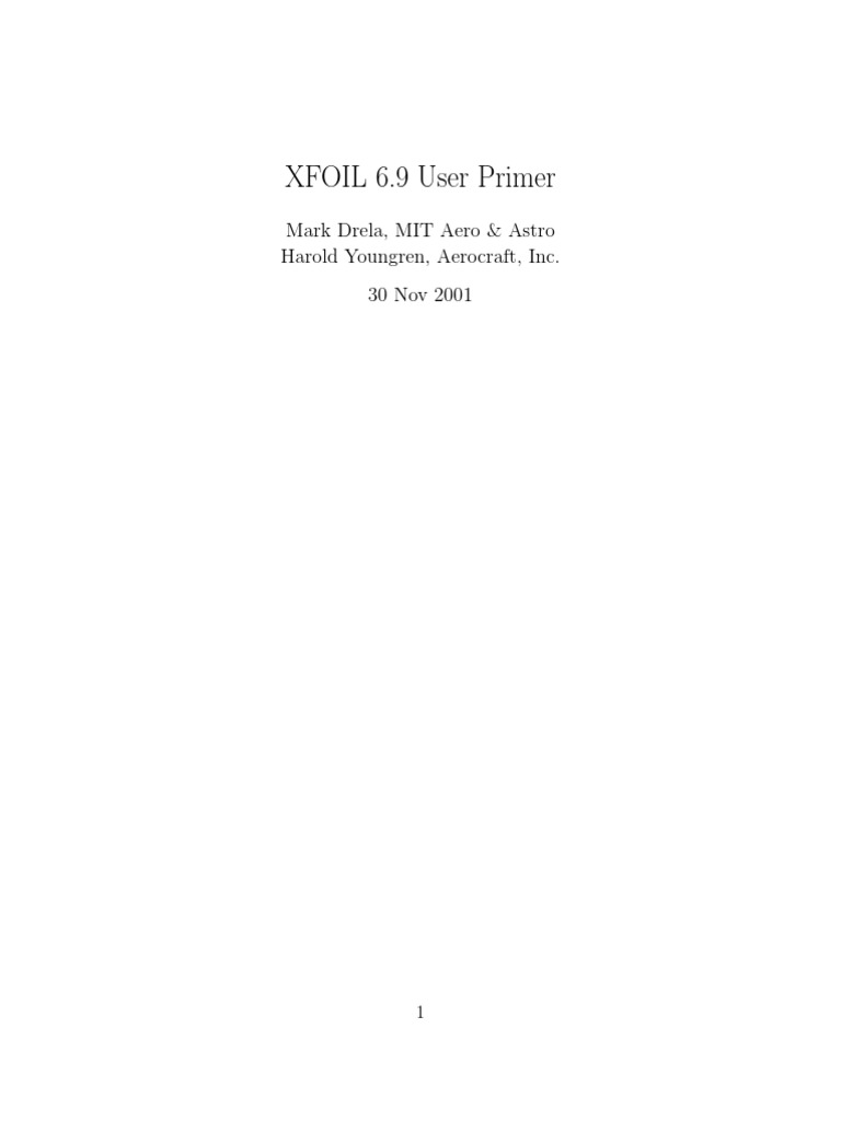 XFOIL 6.9 User Guide | PDF | Lift (Force) | Drag (Physics)