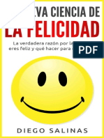 La nueva ciencia de la felicidad: por qué no eres feliz y qué hacer para cambiarlo