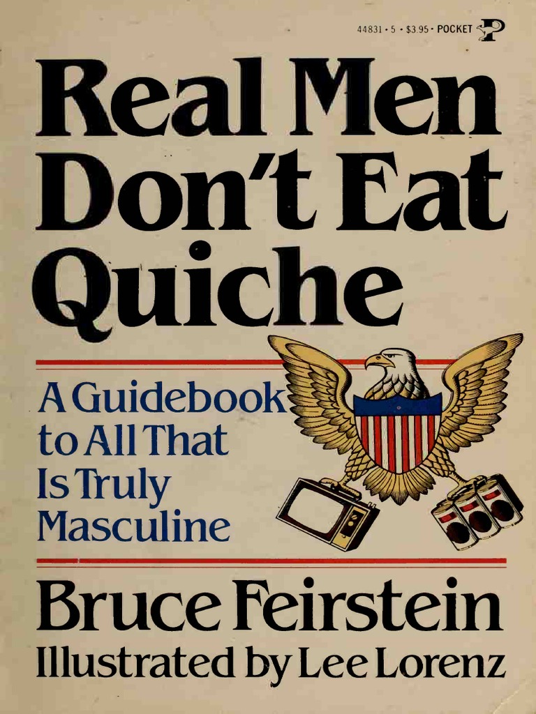 Real Men Don T Eat Quiche Pdf