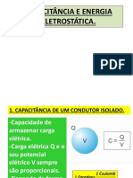 Capacitância e Energia Eletrostática.