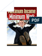 Maximum Income Minimum Effort