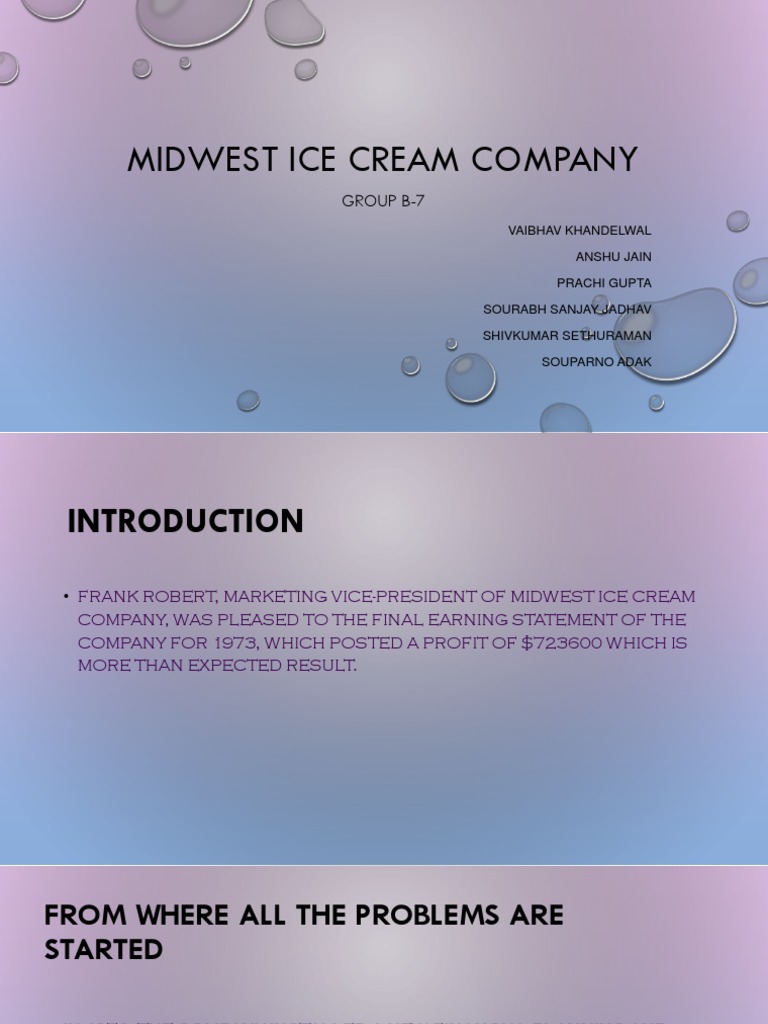 Реферат: Midwest Ice Cream Essay Research Paper EXECUTIVE