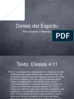 Dones Del Espíritu Santo, Servicio y Madurez