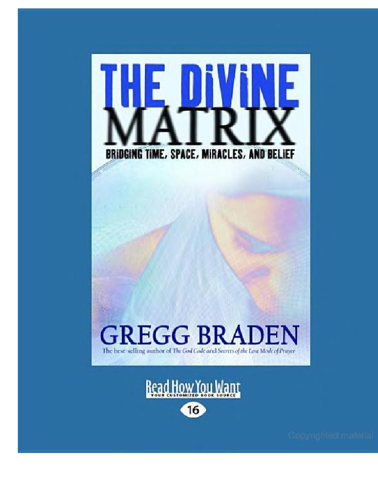 The Divine Matrix Gregg Braden Meliduvom 59df3ed01723dda501778f9b | PDF ...