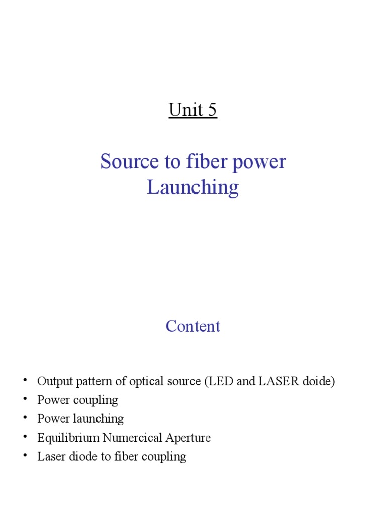 Power Launching in Optical Fiber Systems | PDF | Light Emitting Diode ...