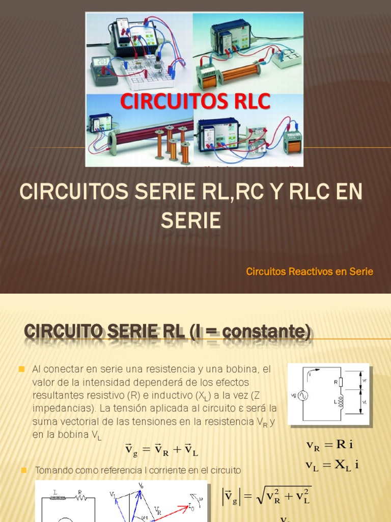 Circuitos Serie RL, RC y RLC: Análisis y Ejercicios | PDF | Energia ...