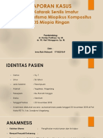 Laporan Kasus Mandiri Ods Katarak Senilis Imatur Od Astigmatisma Miopikus Kompositus Os Miopia