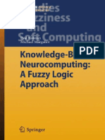 (Studies in Fuzziness and Soft Computing 234) Eyal Kolman, Michael Margaliot (Auth.) - Knowledge-Based Neurocomputing - A Fuzzy Logic Approach-Springer-Verlag Berlin Heidelberg (2009) PDF