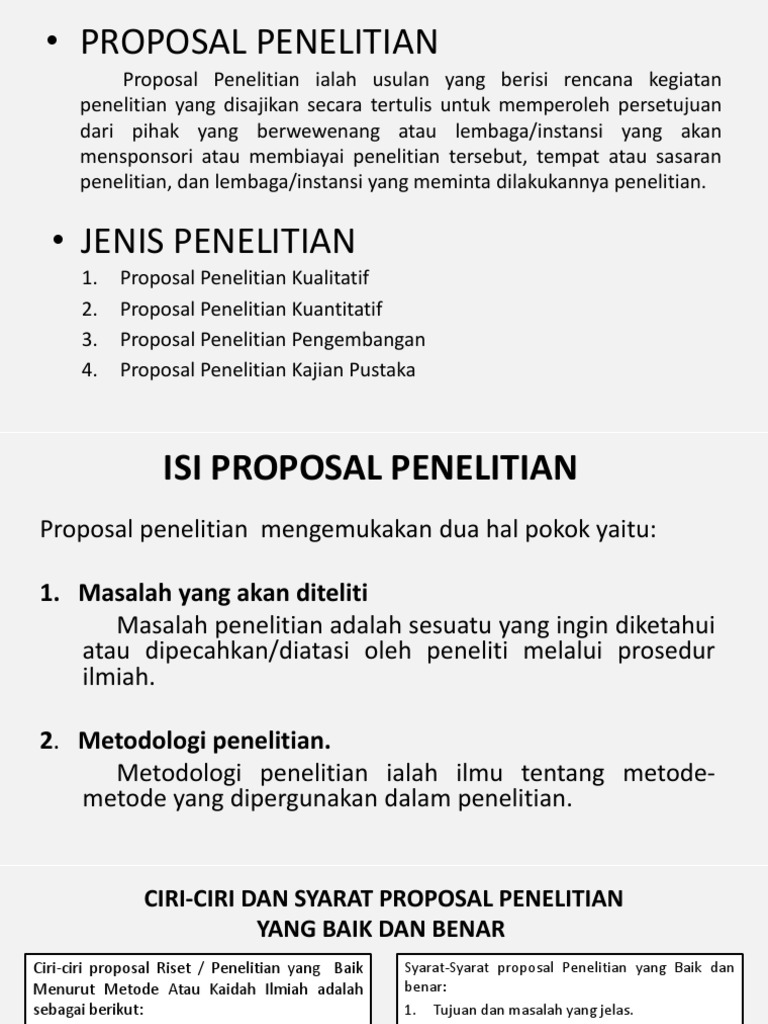 Bagian proposal yang berisi cara atau prosedur yang dilakukan untuk melakukan penelitian disebut