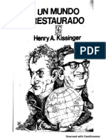 Kissinger, Henry - Un Mundo Restaurado-Comprimido PDF