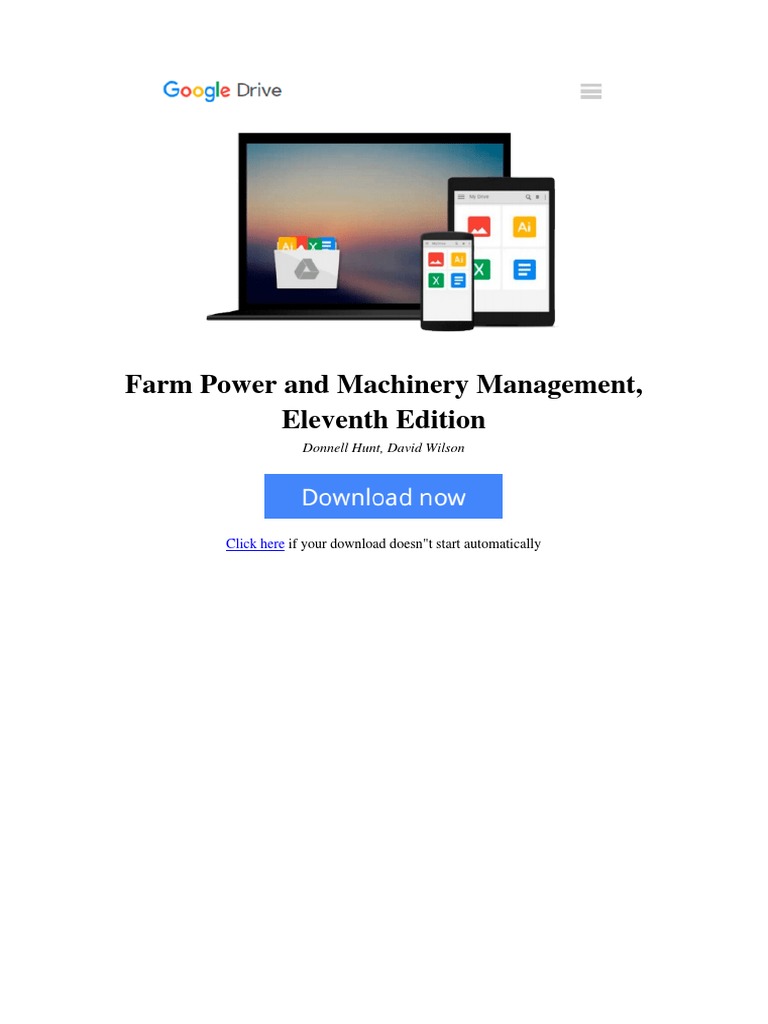 Farm Power and Machinery Management Eleventh Edition by Donnell Hunt