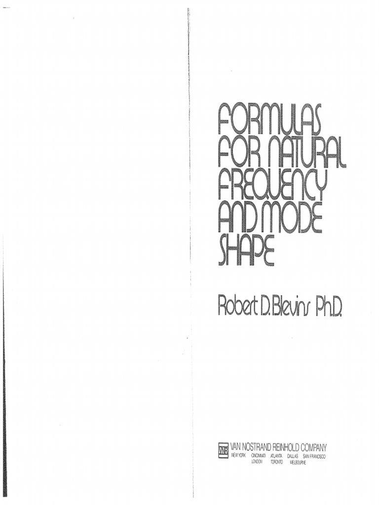 Formulas for natural frequency and mode shape by Robert D