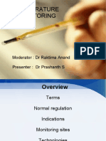 Temperature Monitoring: Moderator: DR Raktima Anand Presenter: DR Prashanth S