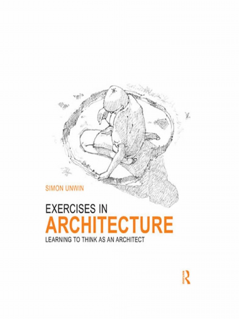 Exercises in Architecture Learning To Think As An Architect PDF PDF